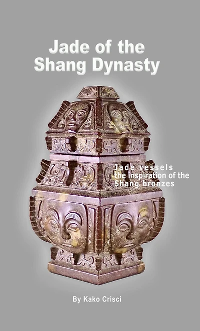 Jade of the Shang Dynasty