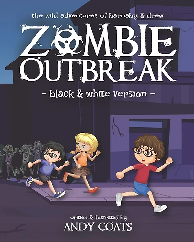 Zombie Outbreak (B&W Version)