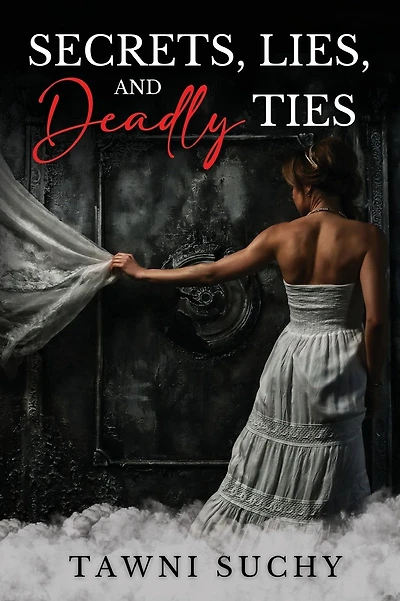 Secrets, Lies, and Deadly Ties