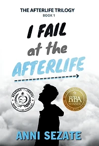 I Fail at the Afterlife (The Trilogy, #1)