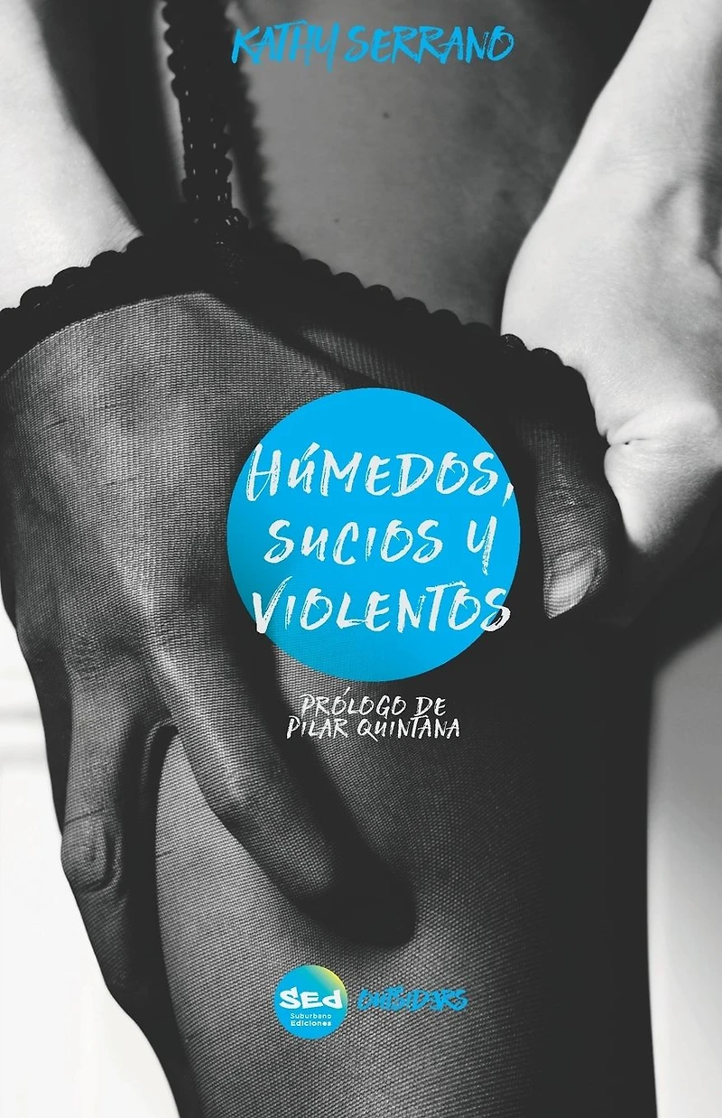 H�medos, sucios y violentos