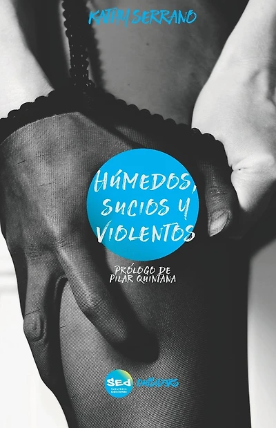 H�medos, sucios y violentos