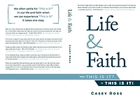Life & Faith: from "This is it?" to it!"