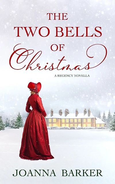 The Two Bells of Christmas: A Regency Romance Novella
