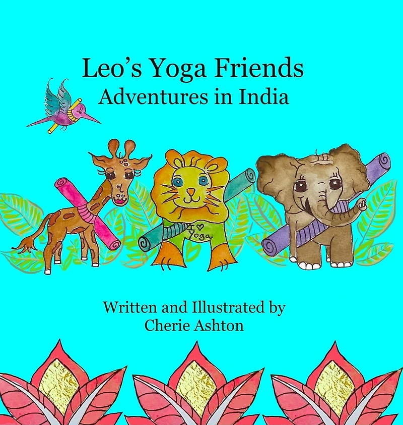 Leo's Yoga Friends: Adventures India