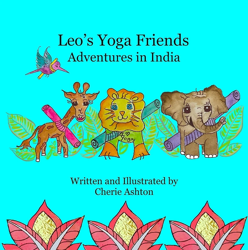 Leo's Yoga Friends: Adventures India