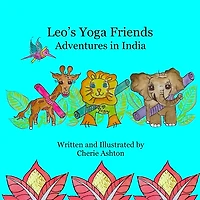 Leo's Yoga Friends: Adventures India