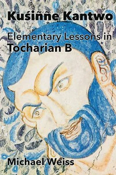 Kuśinne Kantwo: Elementary Lessons in Tocharian B