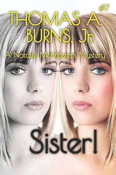 Sister!: A Natalie McMasters Mystery