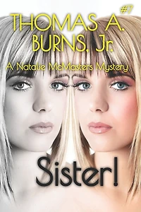 Sister!: A Natalie McMasters Mystery