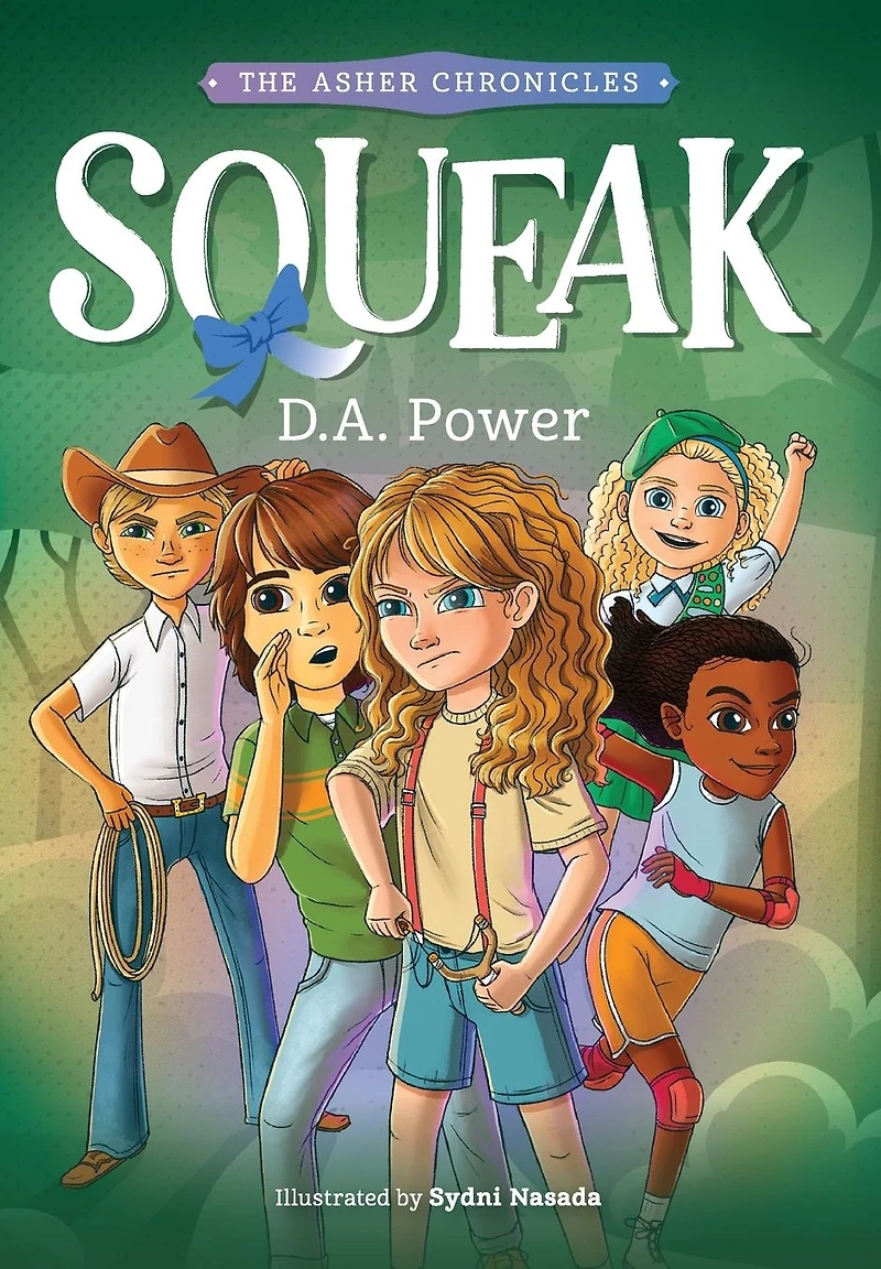 Squeak: ( The Asher Chronicles 1)