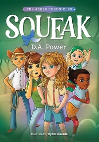 Squeak: ( The Asher Chronicles 1)