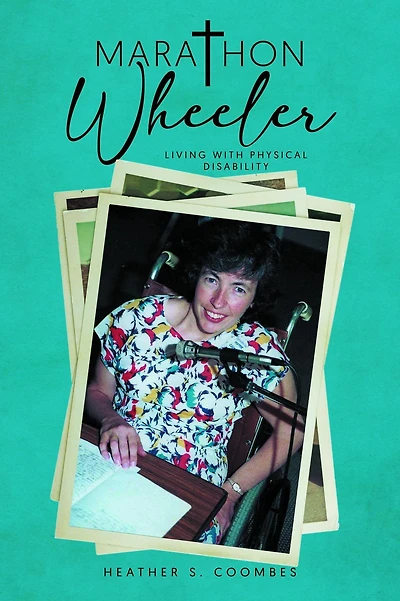 Marathon Wheeler: Living with Physical Disability