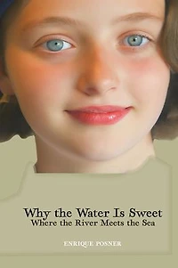 Why The Water Is Sweet Where The River Meets the Sea