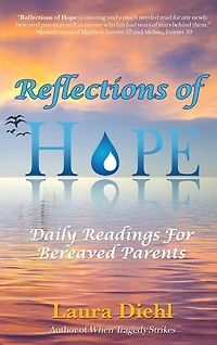 Reflections of Hope: Daily Readings for Bereaved Parents