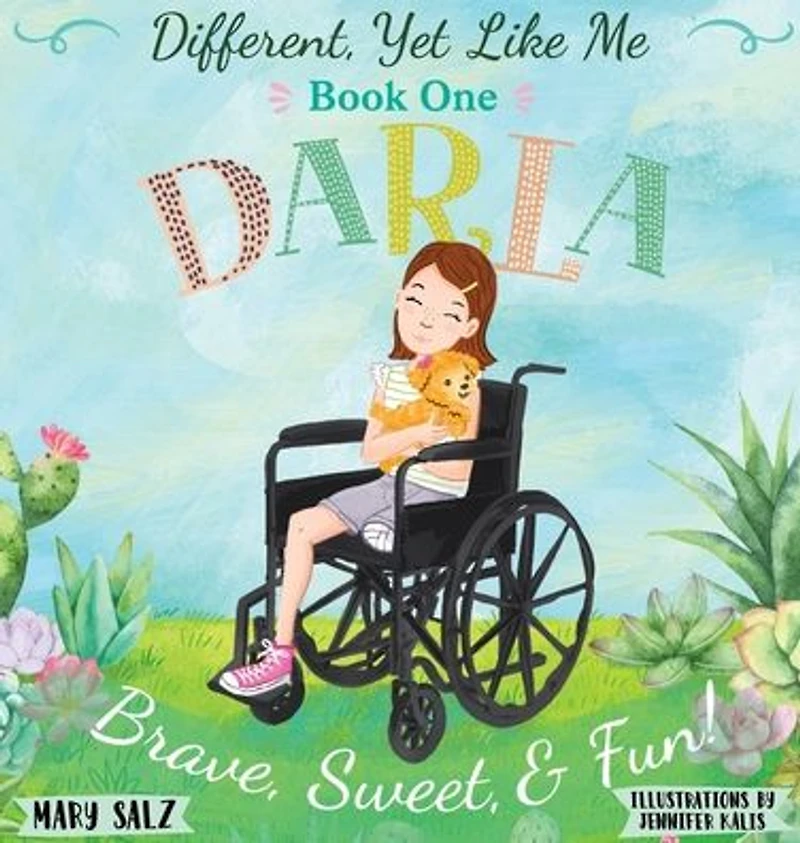 Different, Yet Like Me: Darla
