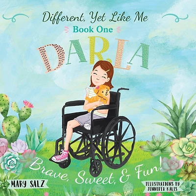 Different, Yet Like Me: Darla