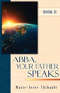 Abba, Your Father, Speaks - Book II