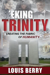 Seeking Trinity: Creating the Fabric of Humanity