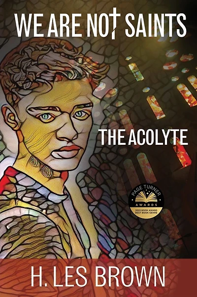 We Are Not Saints: The Acolyte