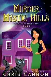 Murder Mystic Hills (Mysteries of Hills, #1)