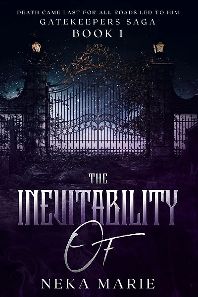 The Inevitability Of: Death's Gate