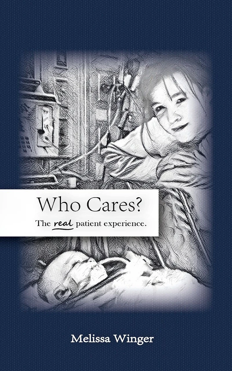 Who Cares? The real patient experience