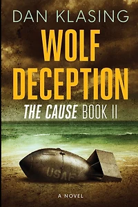 Wolf Deception: The Cause Book II