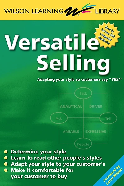 Versatile Selling: Selling the Way Your Customers Want to Buy