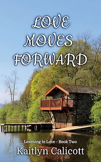 Love Moves Forward