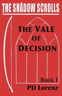The Shadow Scrolls: The Vale of Decision