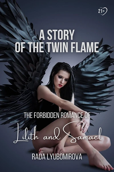 A Story of The Twin Flame: Forbidden Romance Lilith and Samael