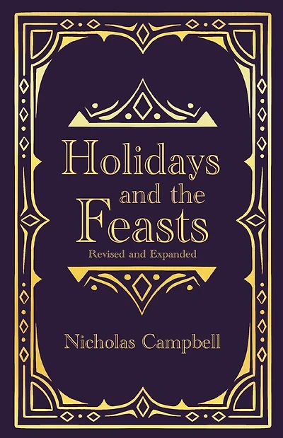 Holidays and the Feasts