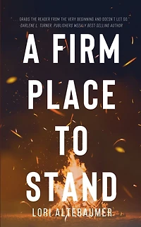 A Firm Place to Stand (Turnaround, Texas, #1)