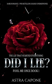 Did I Lie? (Fool Me Once, #1)