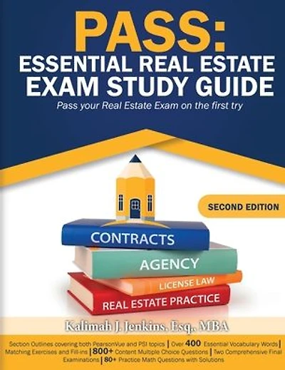 Pass: Essential Real Estate Exam Study Guide: Pass Your Real Estate Exam on the First Try