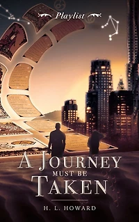 A Journey Must Be Taken: Playlist: