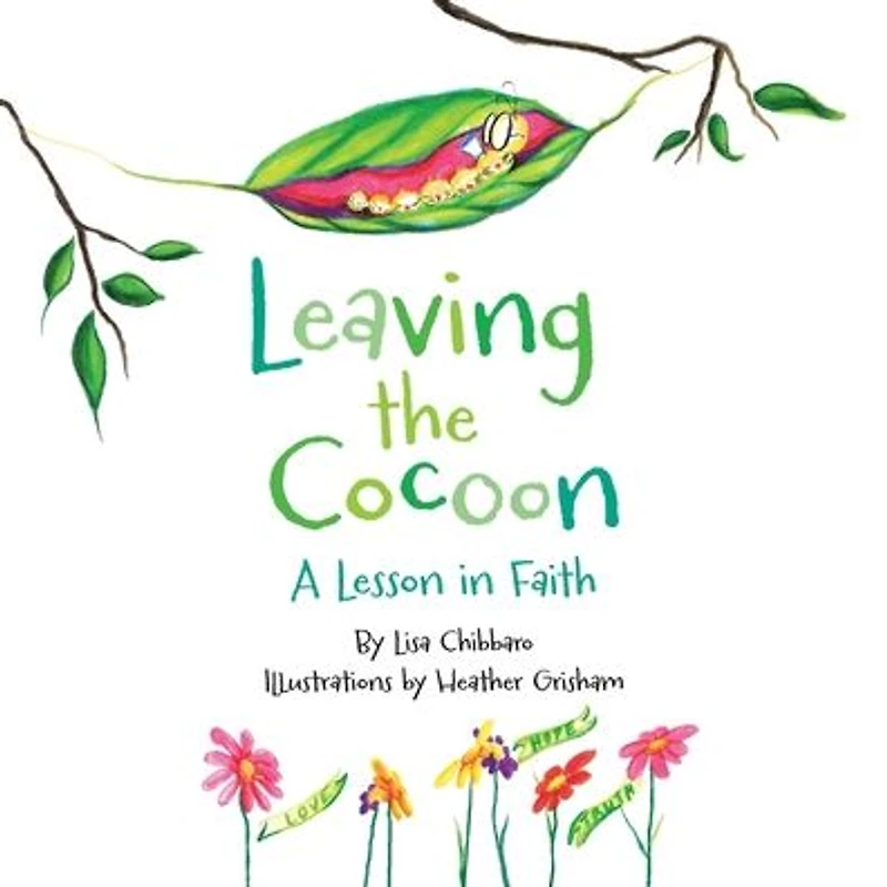 Leaving the Cocoon: A Lesson Faith