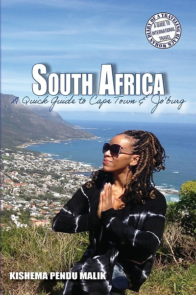 South Africa: A Quick Guide to Cape Town & Jo'burg