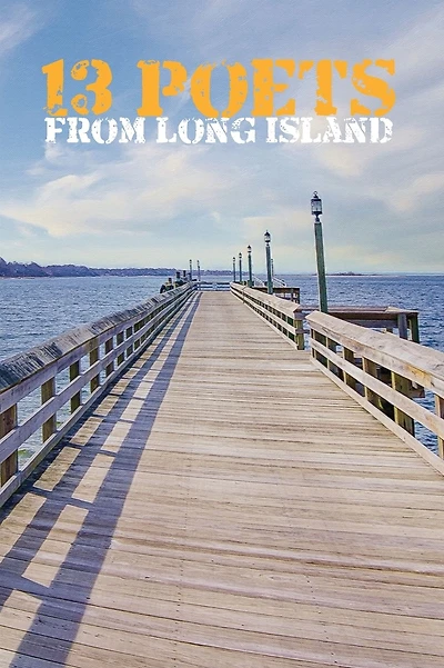 13 Poets from Long Island