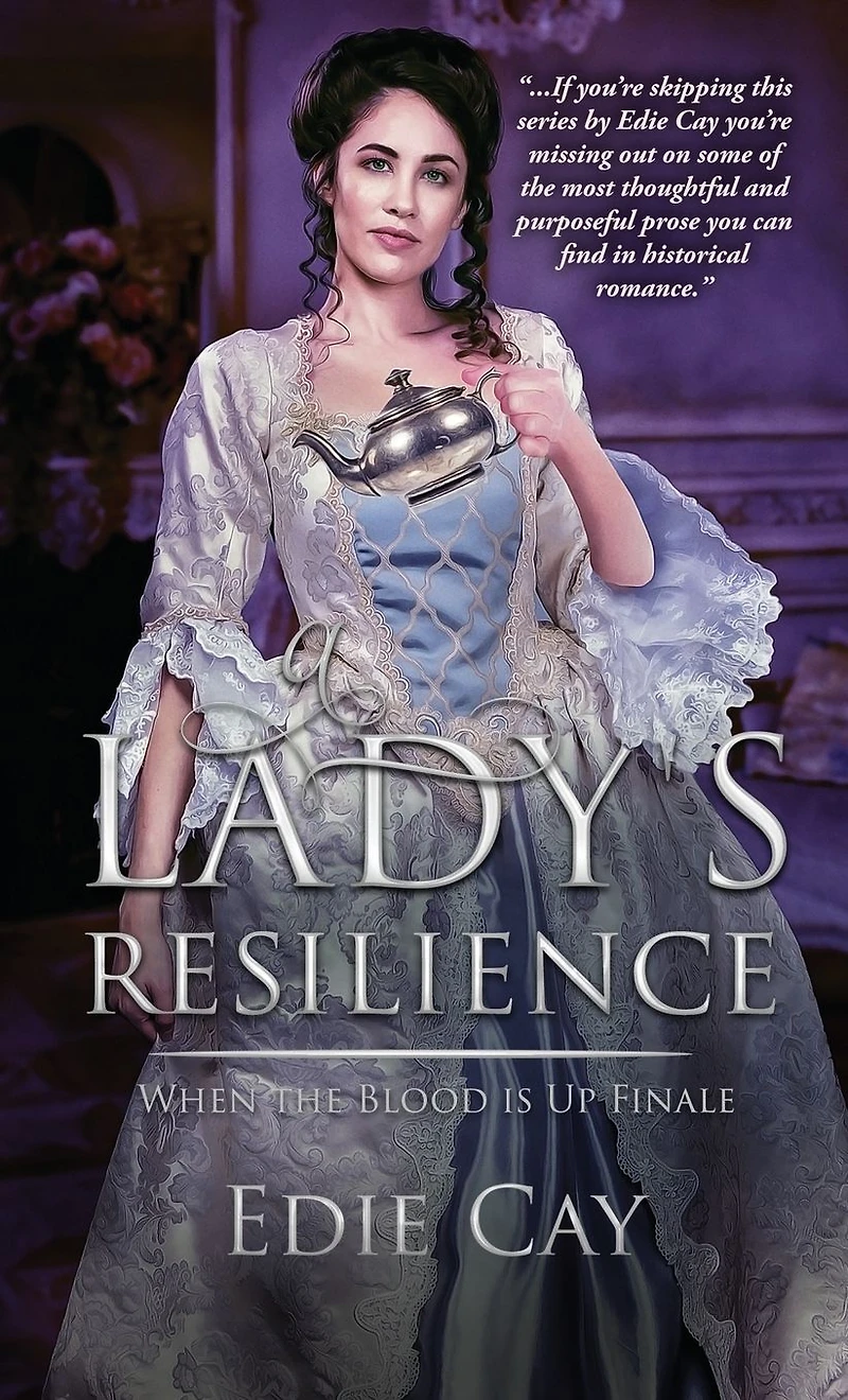 A Lady's Resilience (When The Blood Is Up)