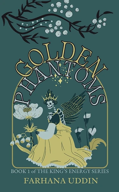 Golden Phantoms: Book 1 of The King's Energy Series