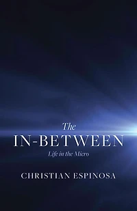 the In-Between: Life Micro
