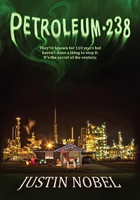 Petroleum-238: Big Oil's Dangerous Secret and the Grassroots Fight to Stop It