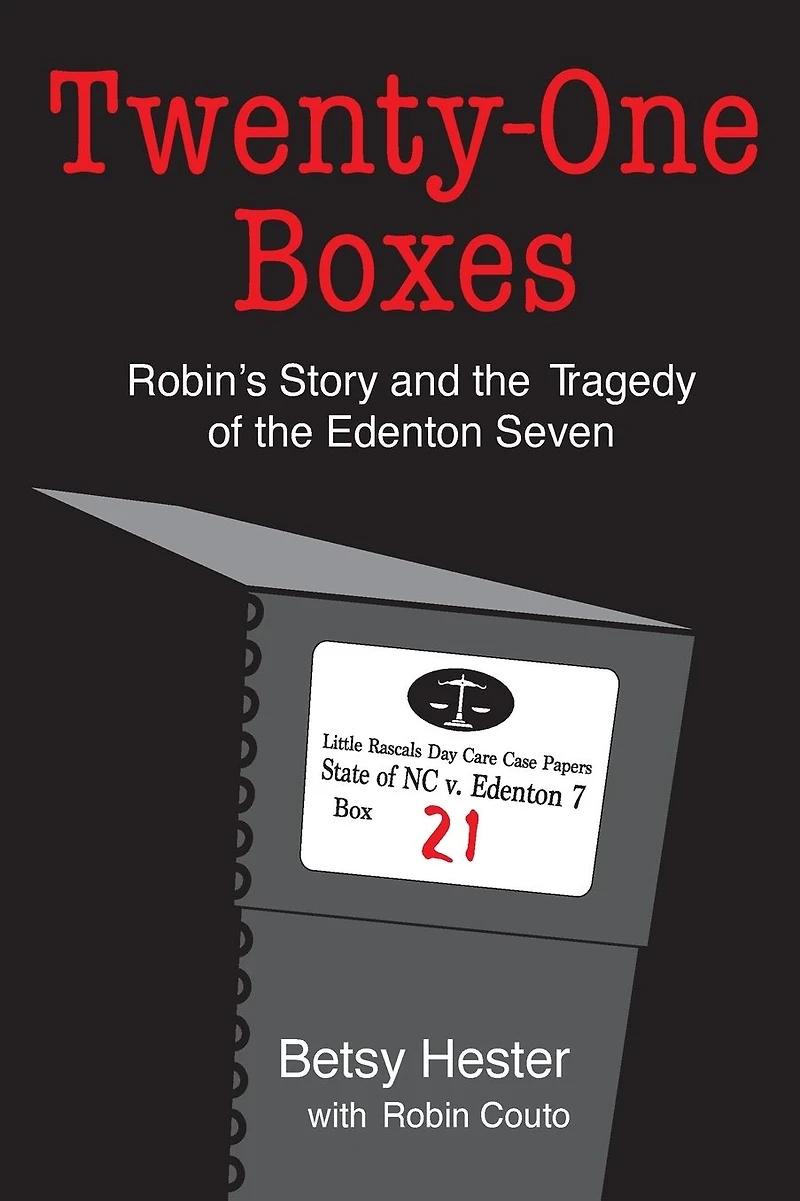 Twenty-One Boxes: Robin's Story and the Tragedy of Edenton Seven
