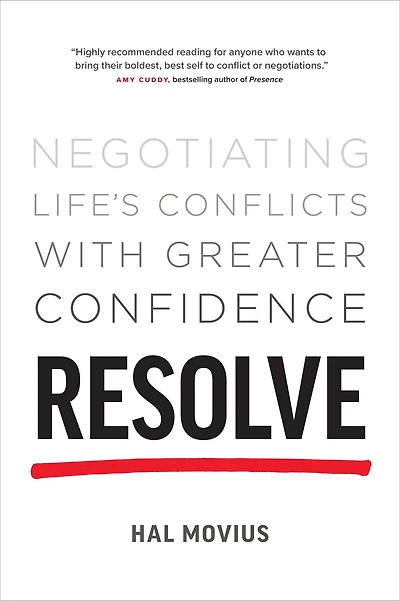 Resolve: Negotiating Life's Conflicts with Greater Confidence