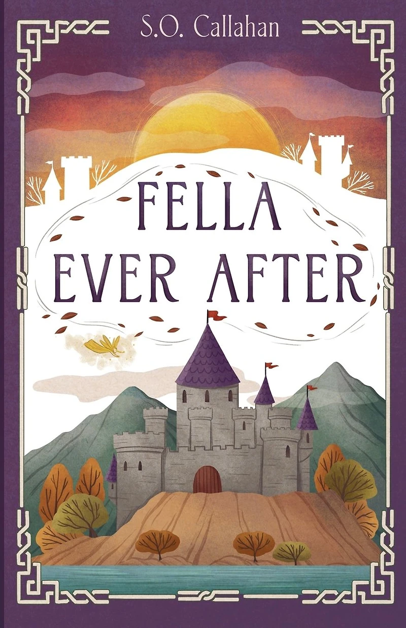 Fella Ever After (Fella Enchanted, #2)