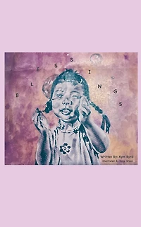 Blessings: Vol.1 A Poetry Anthology