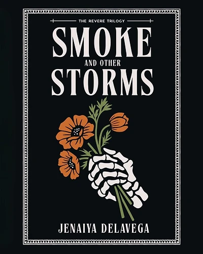 Smoke and Other Storms