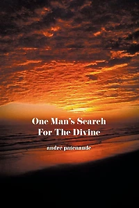 One Man's Search for the Divine